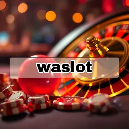 waslot: Layanan Dukungan Unggul yang Memanjakan Pengguna Indonesia